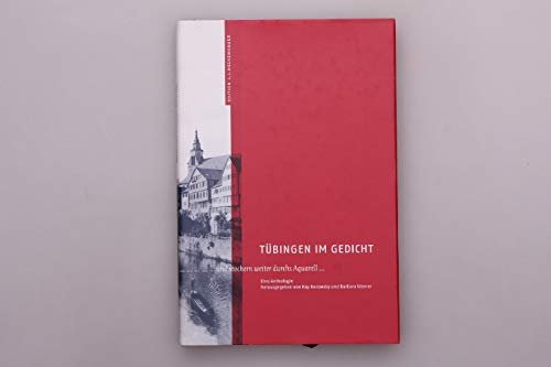 Stock image for Tbingen im Gedicht. . und stochern weiter durchs Aquarell . Eine Anthologie. for sale by Antiquariat Bader Tbingen