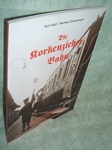 Die Korkenzieher-Bahn. Auf Nebenbahngleisen von Solingen nach Vohwinkel. Kurt Kaiß. Michael Zimmermann . Aus der Reihe: Rheinisch-bergische Eisenbahngeschichte, Heft 2. - Kaiß, Kurt und Zimmermann, Michael