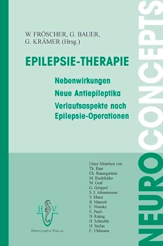 Epilepsie-Therapie - Walter Fröscher; G. Bauer; G. Krämer