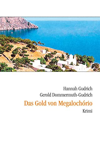 Beispielbild fr Das Gold von Megalochorio zum Verkauf von medimops