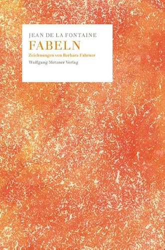 Fabeln: Mit Zeichnungen von Barbara Fahrner (9783980620765) by La Fontaine, Jean De