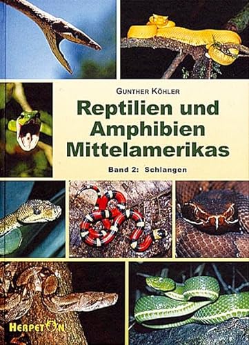 Reptilien und Amphibien Mittelamerikas. (Bd. 2). (9783980621458) by KÃ¶hler, Gunther