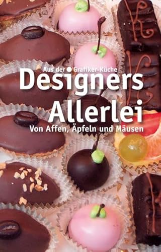 Imagen de archivo de Designers Allerlei Von Affen, pfeln und Musen a la venta por Buchpark