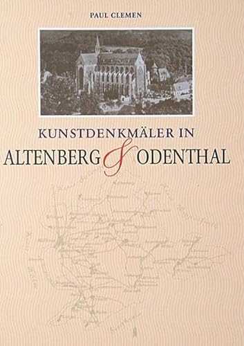 9783980638470: Kunstdenkmler in Altenberg & Odenthal: Die Kunstdenkmler der Rheinprovinz