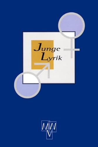 Beispielbild fr Junge Lyrik: 50 Dichterinnen und Dichter (Jahrgnge 1968-1978) zum Verkauf von Buchstube Tiffany