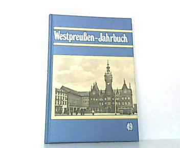 Beispielbild fr Westpreussen-Jahrbuch Band 49. zum Verkauf von Bockumer Antiquariat Gossens Heldens GbR