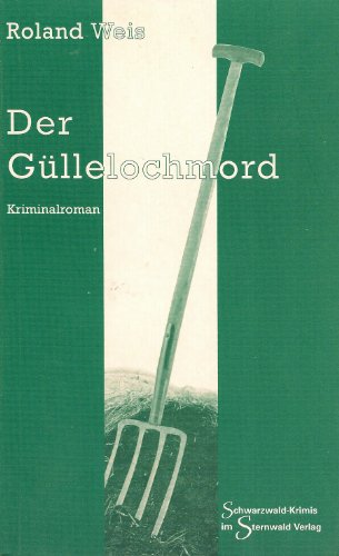 Beispielbild fr Der Gllelochmord (Schwarzwald-Krimis) zum Verkauf von medimops