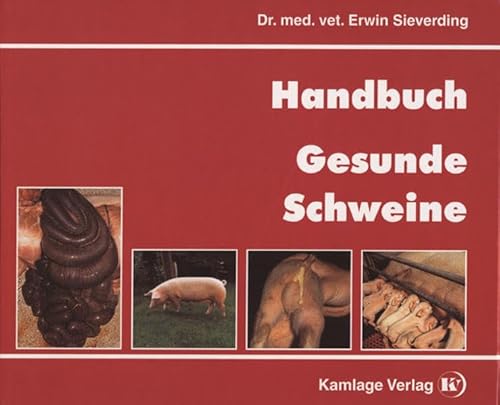 Handbuch Gesunde Schweine