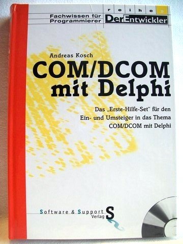 Beispielbild fr COM, DCOM, COM+ mit Delphi zum Verkauf von medimops