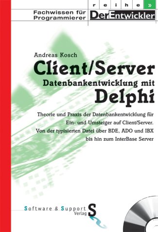 Beispielbild fr Client- Server. Datenbankentwicklung mit Delphi zum Verkauf von medimops