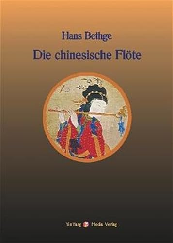 Stock image for Die chinesische Fl te: Nachdichtungen chinesischer Lyrik for sale by WorldofBooks