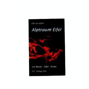 Beispielbild fr Alptraum Eifel. Moselkrimi zum Verkauf von medimops