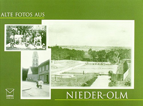 9783980691536: Alte Fotos aus Nieder-Olm