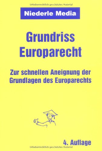 Grundriss Europarecht - Niederle, Jan und Alexander Thiele