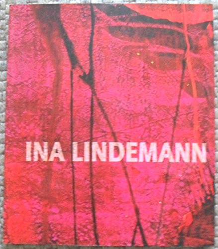 Stock image for Ina Lindemann Malerei 1981- 2001. for sale by Bockumer Antiquariat Gossens Heldens GbR