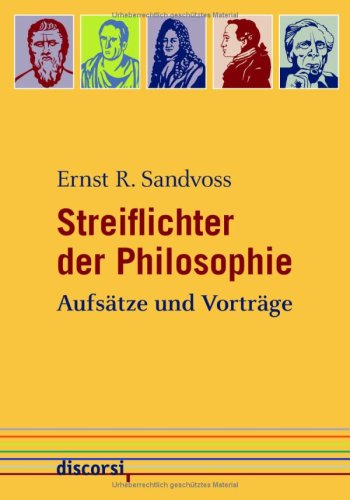 9783980733090: Streiflichter der Philosophie: Aufstze und Vortrge