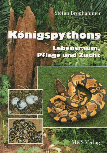 Stock image for Knigspythons. Lebensraum, Pflege und Zucht for sale by medimops