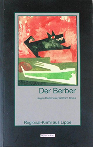 Stock image for Der Berber. Regional-Krimi aus Lippe for sale by Versandantiquariat Dirk Buchholz