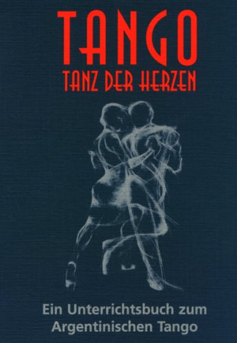 Stock image for Tango, Tanz der Herzen for sale by Blackwell's
