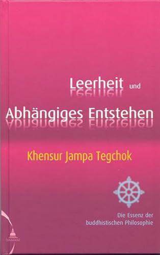 Stock image for Leerheit und Abhngiges Entstehen -Language: german for sale by GreatBookPrices