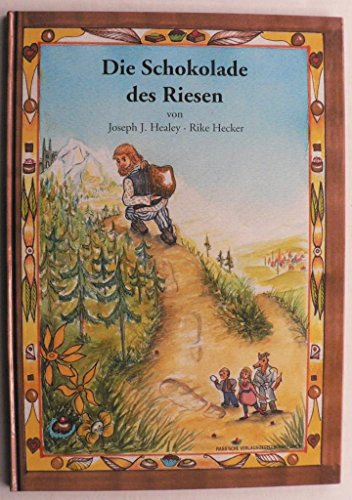 9783980757423: Die Schokolade des Riesen