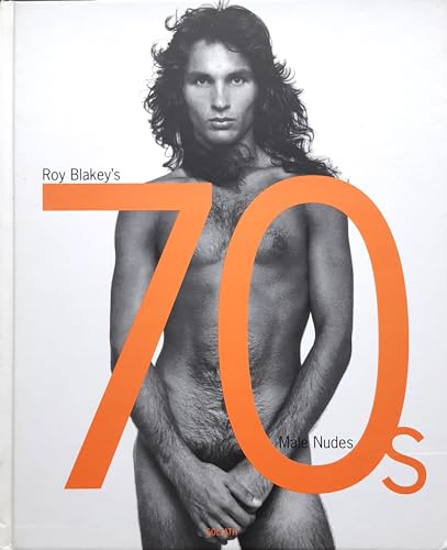 Stock image for Roy Blakey's 70s Male Nudes for sale by Russian Hill Bookstore