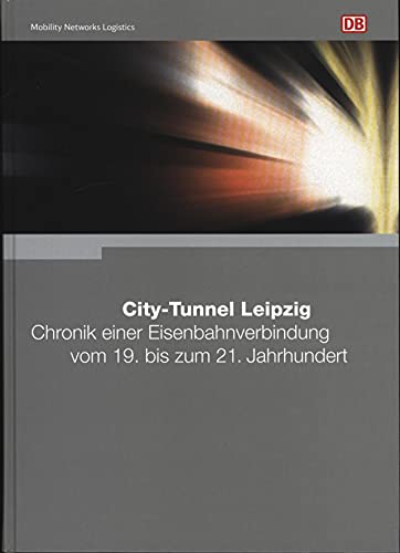 Stock image for City-Tunnel Leipzig for sale by medimops