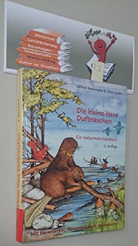 Stock image for Die kleine Hexe Duftnschen. Ein Naturmrchenbuch for sale by medimops