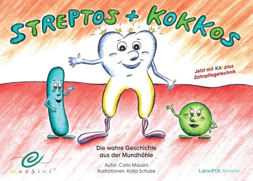 Beispielbild fr Streptos + Kokkos" Die wahre Geschichte aus der Mundhhle: Kinderbuch zum Verkauf von medimops