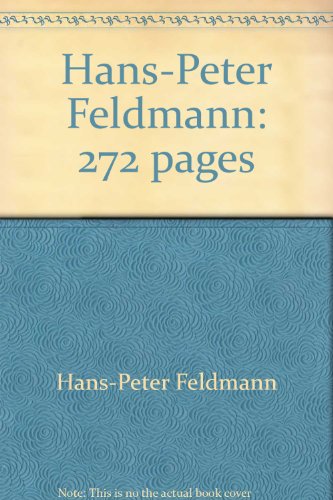 Beispielbild fr Hans-Peter Feldmann 272 Pages zum Verkauf von ANARTIST