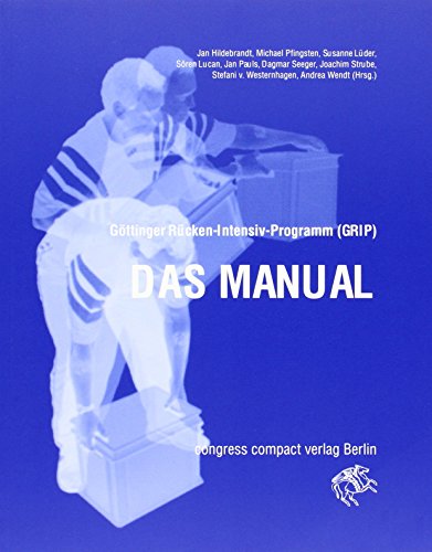 Beispielbild fr Gttinger Rcken-Intensiv-Programm (GRIP). Das Manual zum Verkauf von Revaluation Books