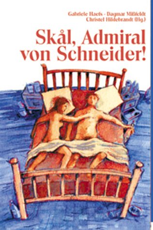 Beispielbild fr Skal Admiral von Schneider zum Verkauf von Der Bcher-Br
