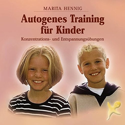 Imagen de archivo de Autogenes Training fr Kinder. CD: Konzentrations- und Entspannungsbungen a la venta por medimops