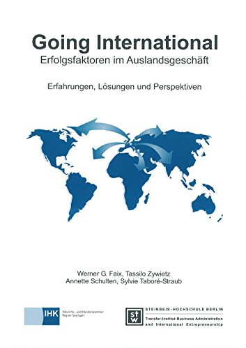 Stock image for Going International: Erfolgsfaktoren im Auslandsgeschft. Erfahrungen, Lsungen und Perspektiven for sale by medimops