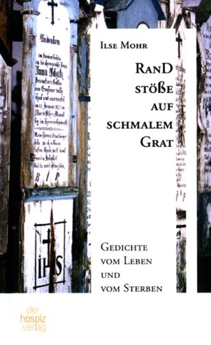 Beispielbild fr Randste auf schmalem Grat : Gedichte vom Leben und vom Sterben. [Hrsg. von: Bundesarbeitsgemeinschaft Hospiz e.V.] zum Verkauf von antiquariat rotschildt, Per Jendryschik