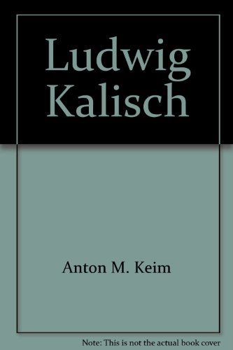 Ludwig Kalisch: Karneval und Revolution (Köpfe der Region)