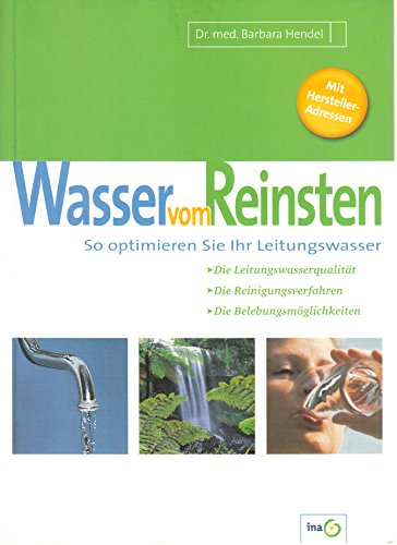 Stock image for Wasser vom Reinsten. So optimieren Sie Ihr Leitungswasser. for sale by medimops