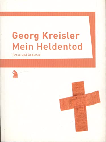 9783980841030: Mein Heldentod: Prosa und Gedichte