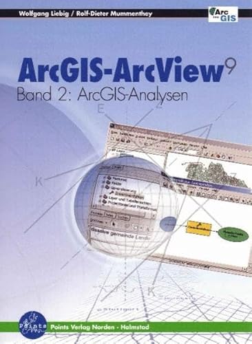 Stock image for ArcGIS - ArcView 9 Bd.II. ArcGIS-Analysen: Bd 2 for sale by medimops