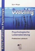 9783980850001: Coaching - Psychologische Lebensberatung