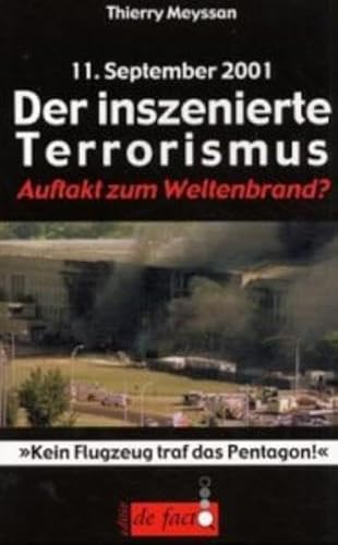 Beispielbild fr 11. September. Der inszenierte Terrorismus: 'Kein Flugzeug traf das Pentagon' zum Verkauf von medimops