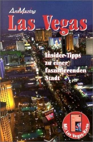 Stock image for AniMazing Las Vegas: Insider-Tipps zu einer faszinierenden Stadt for sale by medimops