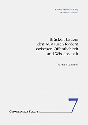 Stock image for Brcken bauen: Den Austausch frdern zwischen ffentlichkeit und Wissenschaft for sale by Buchpark