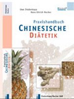 9783980873017: Praxishandbuch chinesische Ditetik (Livre en allemand)