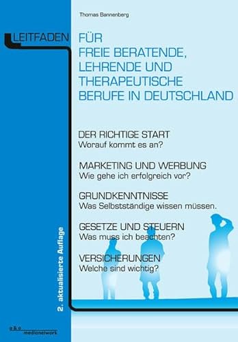 Beispielbild fr Leitfaden fr freie beratende, lehrende und therapeutische Berufe in Deutschland zum Verkauf von medimops