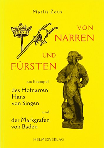 9783980876285: Narren und Frsten: Markgrafen von Baden