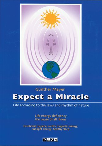 9783980878326: Mayer, G: Expect a Miracle