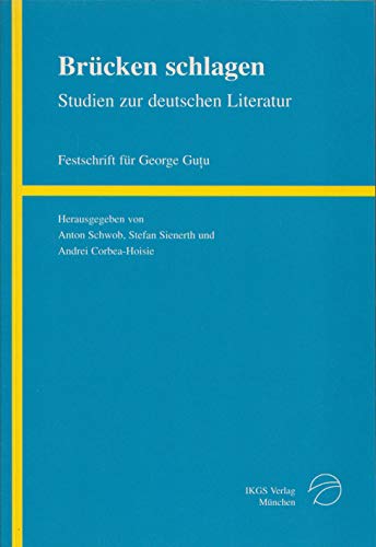 9783980888363: Brcken schlagen - Studein zur deutschen Literatur des 19. und 20. Jahrhunderts