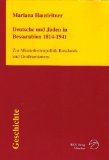 9783980888387: Deutsche und Juden in Bessaarabien 1814-1941: Zur Minderheitenpolitik Russlands und Grossrumniens (Livre en allemand)