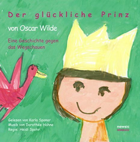 Beispielbild fr Der glckliche Prinz, 1 Audio-CD zum Verkauf von medimops